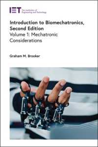 Introduction to Biomechatronics : Mechatronic considerations (Healthcare Technologies) （2ND）