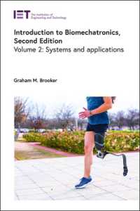 Introduction to Biomechatronics : Systems and applications (Healthcare Technologies) （2ND）