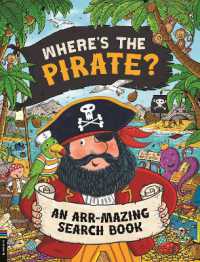 Where's the Pirate? : An Arr-mazing Search Book (Search and Find Activity)