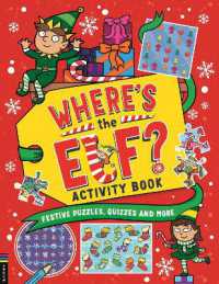 Where's the Elf? Activity Book : Festive puzzles, quizzes and more
