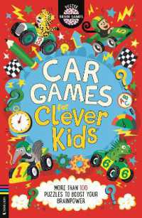 Car Games for Clever Kids® : More than 100 Puzzles to Boost Your Brainpower (Buster Brain Games)