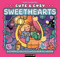 Cute & Cosy: Sweethearts : A Simple, Snuggly Colouring Book (Cute & Cosy)