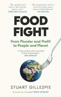 Food Fight : From Plunder and Profit to People and Planet