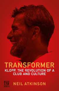 Transformer : Klopp, the Revolution of a Club and Culture