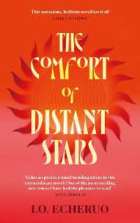 The Comfort of Distant Stars