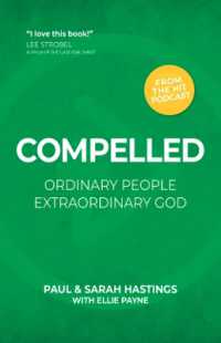 Compelled : Ordinary People Extraordinary God