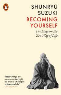 Becoming Yourself : Teachings on the Zen Way of Life