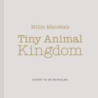 Millie Marotta's Tiny Animal Kingdom (Millie Marotta's Animal Adventures)