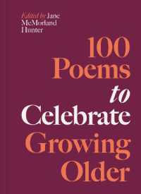 100 Poems to Celebrate Growing Older (100 Poems)