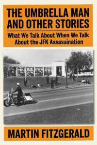The Umbrella Man and Other Stories : What We Talk about When We Talk about the JFK Assassination
