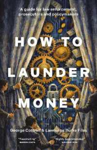 How to Launder Money : A guide for law enforcement, prosecutors and policymakers