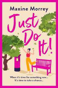 Just Do It : The BRAND NEW uplifting and heartwarming romantic read from Maxine Morrey for 2024