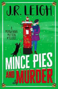 Mince Pies and Murder (The Morwenna Mutton Mysteries)