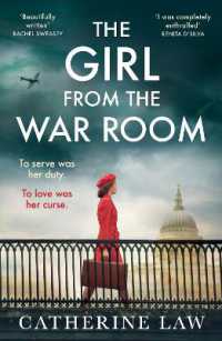 The Girl from the War Room : A BRAND NEW utterly heart-wrenching and unputdownable wartime love story from Catherine Law （Large Print）