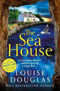 The Sea House : A BRAND NEW utterly spellbinding mystery from Louise Douglas