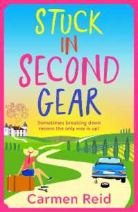 Stuck in Second Gear : A Sassy, Laugh-Out-Loud Journey to Self-Discovery