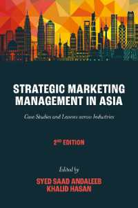 Strategic Marketing Management in Asia : Case Studies and Lessons across Industries （2ND）