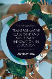 Transformative Leadership and Sustainable Innovation in Education : Interdisciplinary Perspectives (Emerald Studies in Higher Education, Innovation and Technology)