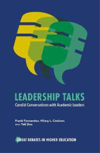 Leadership Talks : Candid Conversations with Academic Leaders (Great Debates in Higher Education)