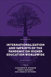 Internationalization and Imprints of the Pandemic on Higher Education Worldwide (International Perspectives on Education and Society)