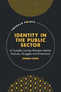 Identity in the Public Sector : A Complex Journey between Identity Features, Struggles and Dimensions (Emerald Points)