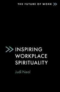 Inspiring Workplace Spirituality (The Future of Work)