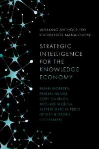 Strategic Intelligence for the Knowledge Economy (Working Methods for Knowledge Management)