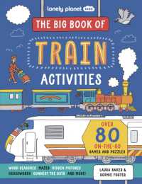 Lonely Planet Kids the Big Book of Train Activities (Lonely Planet)