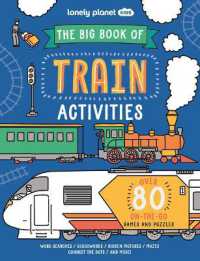 Lonely Planet Kids the Big Book of Train Activities 1 (Lonely Planet)
