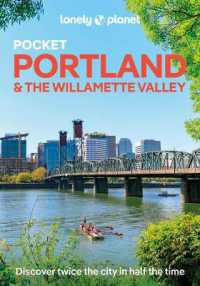 Lonely Planet Pocket Portland & the Willamette Valley (Pocket Guide) （3RD）