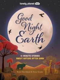 Lonely Planet Kids Good Night, Earth : 5-Minute Stories about Nature after Dark (Lonely Planet Kids)