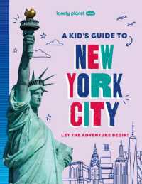 Lonely Planet Kids a Kid's Guide to New York City (Lonely Planet Kids Guides)