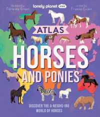 Lonely Planet Kids Atlas of Horses and Ponies (Lonely Planet Kids)