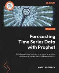Forecasting Time Series Data with Prophet : Build, improve, and optimize time series forecasting models using Meta's advanced forecasting tool （2ND）