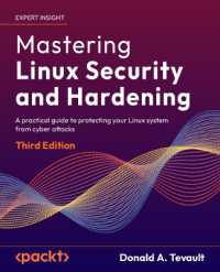 Mastering Linux Security and Hardening : A practical guide to protecting your Linux system from cyber attacks （3RD）