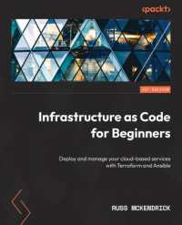 Infrastructure as Code for Beginners : Deploy and manage your cloud-based services with Terraform and Ansible