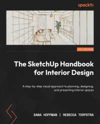 The SketchUp Handbook for Interior Design : A step-by-step visual approach to planning, designing, and presenting interior spaces