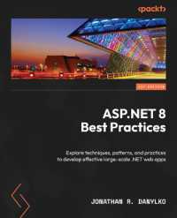 ASP.NET 8 Best Practices : Explore techniques, patterns, and practices to develop effective large-scale .NET web apps
