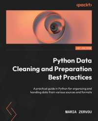 Python Data Cleaning and Preparation Best Practices : A practical guide in Python for organizing and handling data from various sources and formats