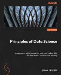 Principles of Data Science : A beginner's guide to essential math and coding skills for data fluency and machine learning （3RD）