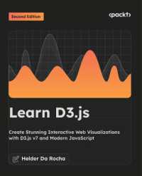Learn D3.js : Create Stunning Interactive Web Visualizations with D3.js v7 and Modern JavaScript （2ND）