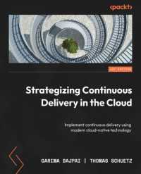 Strategizing Continuous Delivery in the Cloud : Implement continuous delivery using modern cloud-native technology