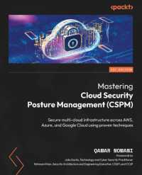 Mastering Cloud Security Posture Management (CSPM) : Secure multi-cloud infrastructure across AWS, Azure, and Google Cloud using proven techniques