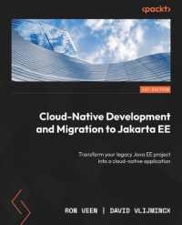 Cloud-Native Development and Migration to Jakarta EE : Transform your legacy Java EE project into a cloud-native application