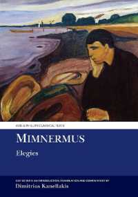 Mimnermus: Elegies (Aris & Phillips Classical Texts)
