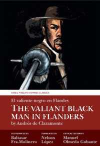 The Valiant Black Man in Flanders / El valiente negro en Flandes : by Andrés de Claramonte (Aris & Phillips Hispanic Classics)
