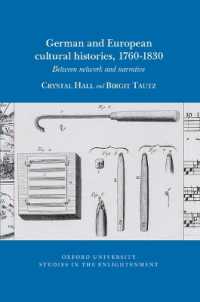 German and European Cultural Histories, 1760 - 1830 : Between Network and Narrative (Oxford University Studies in the Enlightenment)