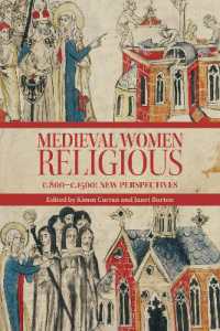 Medieval Women Religious, c. 800-c. 1500 : New Perspectives (Studies in the History of Medieval Religion)