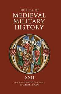 Journal of Medieval Military History: Volume XXII (Journal of Medieval Military History)
