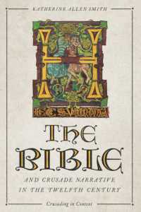 The Bible and Crusade Narrative in the Twelfth Century (Crusading in Context)